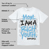 Legend Blue 11s DopeSkill T-Shirt Mom, I Am A Rich Youth Graphic