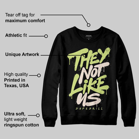 Luminous Green 5s DopeSkill Sweatshirt They Not Like Us Graphic