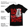 Satin Bred 1s DopeSkill T-Shirt Real Ones Move In Silence Graphic