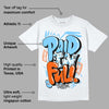 Dunk Low Futura University Blue DopeSkill T-Shirt New Paid In Full Graphic