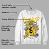 Vivid Sulfur 4s DopeSkill Sweatshirt Money Bag Coming Up Graphic