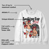 Black Toe 14s DopeSkill Sweatshirt Looking For Love Graphic