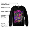 Court Purple 13s DopeSkill Sweatshirt Don't Kill My Vibe Graphic