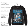 University Blue 2s DopeSkill Sweatshirt Real Lover Graphic