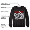 Black Cement 2s DopeSkill Sweatshirt Queen Graphic