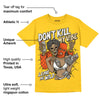 Vivid Sulfur 4s DopeSkill Yellow T-shirt Don't Kill My Vibe Graphic