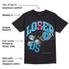 University Blue 2s DopeSkill T-Shirt Loser Lover Graphic