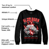 Satin Bred 1s DopeSkill Sweatshirt Slow Burn Graphic