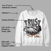 Fear Pack 3s DopeSkill Sweatshirt Trust No One Graphic