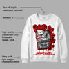 AJ 6 “Red Oreo” DopeSkill Sweatshirt Paid In Full Graphic