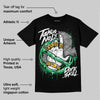 Lucky Green 1s Low DopeSkill T-Shirt Takin No L's Graphic