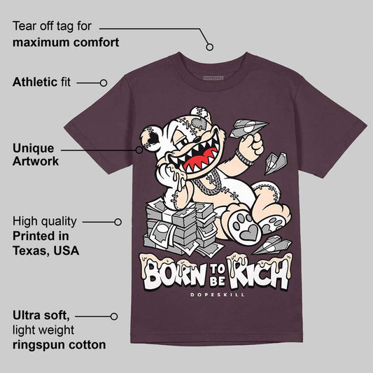 Violet Ore 3s DopeSkill Maroon T-shirt Born To Be Rich Graphic