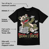 Medium Olive 1s DopeSkill T-Shirt Born To Be Rich Graphic