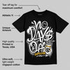 Max 96 Varsity Maize DopeSkill T-Shirt No Days Off Graphic