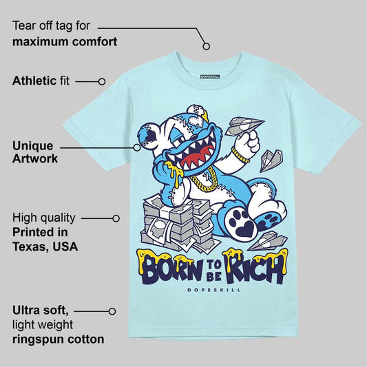 Dunk Glacier Blue DopeSkill Chambray T-shirt Born To Be Rich Graphic