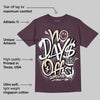 Violet Ore 3s DopeSkill Maroon T-shirt No Days Off Graphic