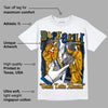 Dunk Blue Jay and University Gold DopeSkill T-Shirt Gotta Lotta Means Graphic