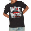 White Thunder 4s DopeSkill Toddler Kids T-shirt Homie Don't Play That Graphic