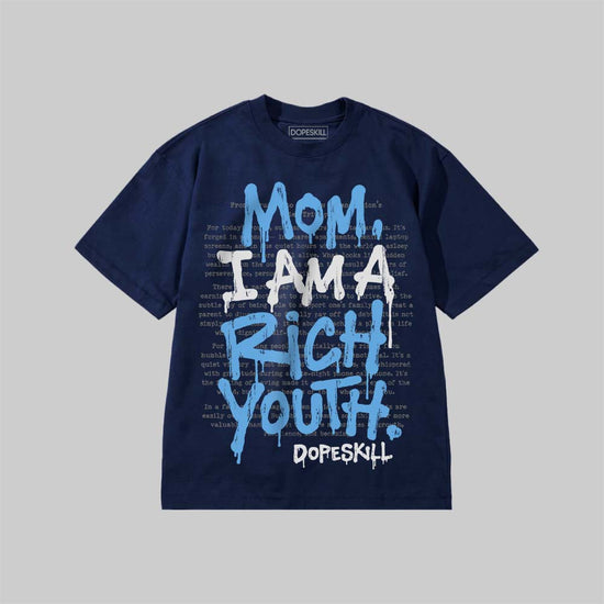 Mom, I Am A Rich Youth DopeSkill Premium T-shirt Streetwear - navy