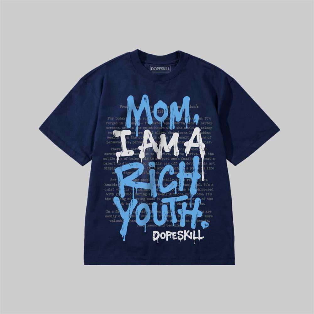Mom, I Am A Rich Youth DopeSkill Premium T-shirt Streetwear - navy