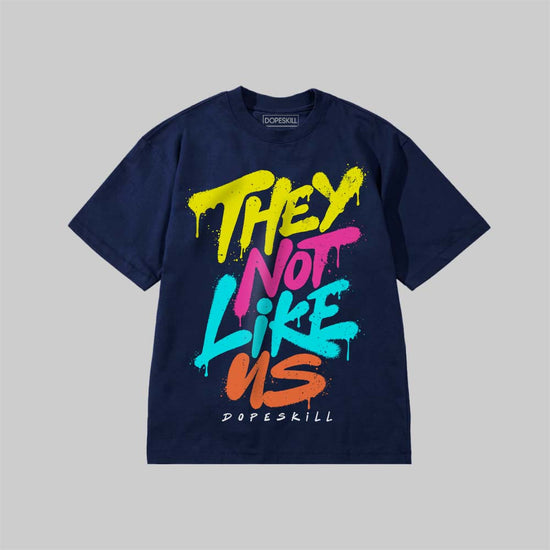 They Not Like Us DopeSkill Premium T-shirt Streetwear - Navy