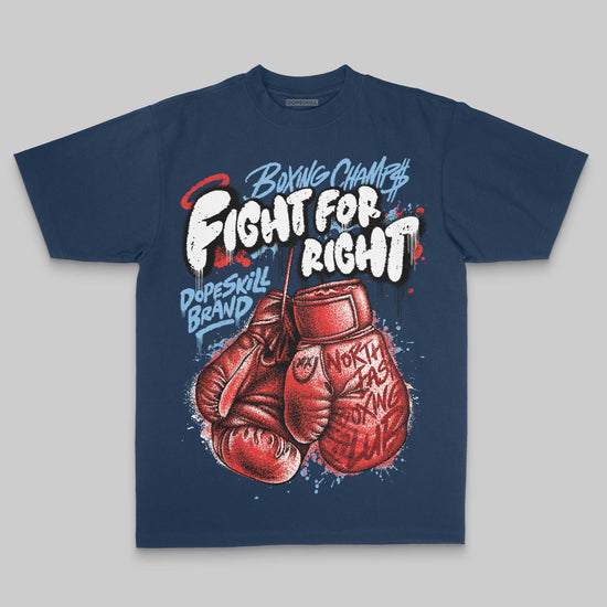 Fight For Right DopeSkill Premium T-shirt Streetwear - Navy
