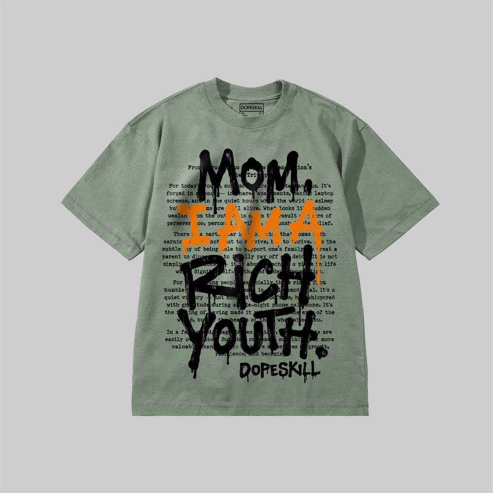 Mom, I Am A Rich Youth DopeSkill Premium T-shirt Streetwear - Bay