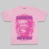 Look In My Eyes DopeSkill Premium T-shirt