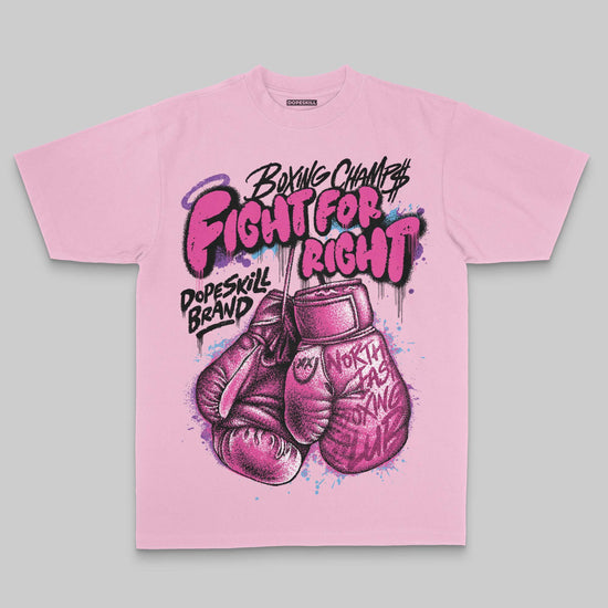 Fight For Right DopeSkill Premium T-shirt Streetwear - Blossom