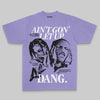 Ain't Gon' Let Up DopeSkill Premium T-shirt Streetwear - White - Violet