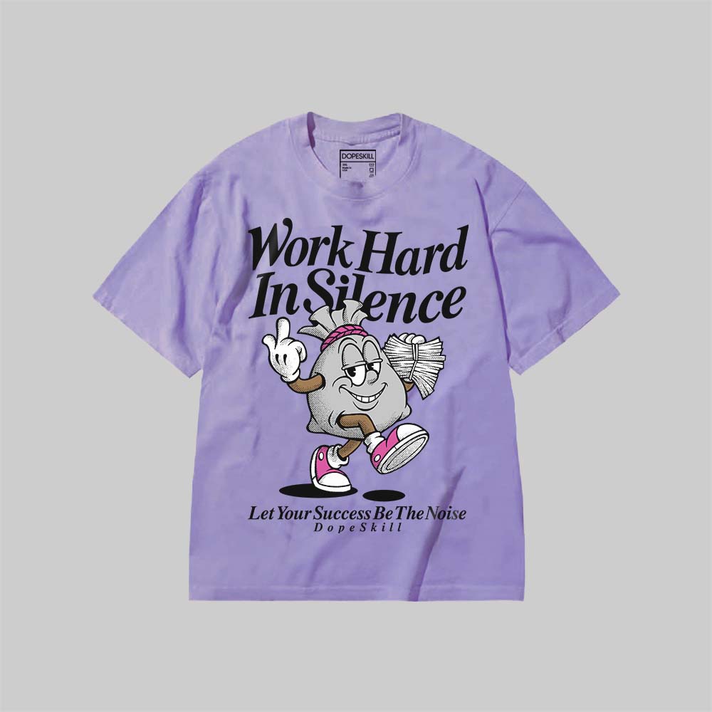 Work Hard In Silence DopeSkill Premium T-shirt Streetwear - Violet