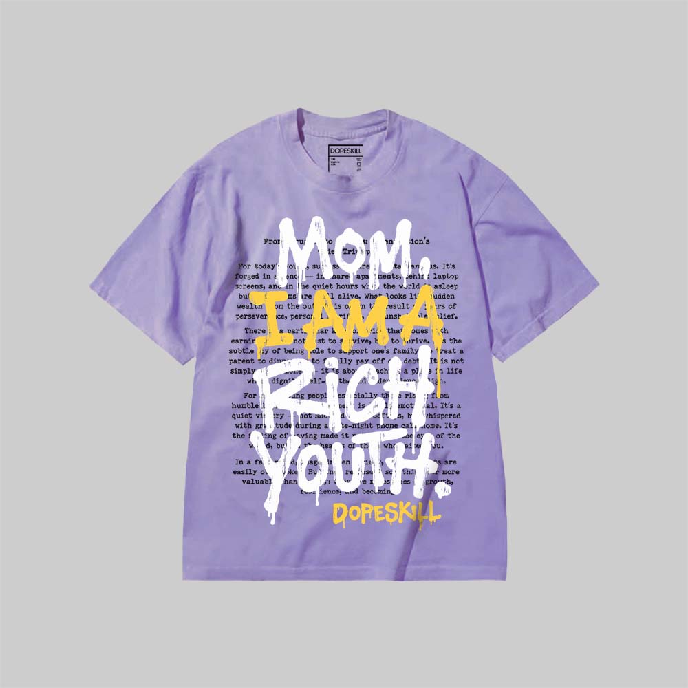 Mom, I Am A Rich Youth DopeSkill Premium T-shirt Streetwear - Violet