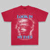 Look In My Eyes DopeSkill Premium T-shirt