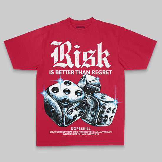 Red Oversize Print Risk Is Better Than Regret DopeSkill Graphic Premium T-shirt Streetwear - Red