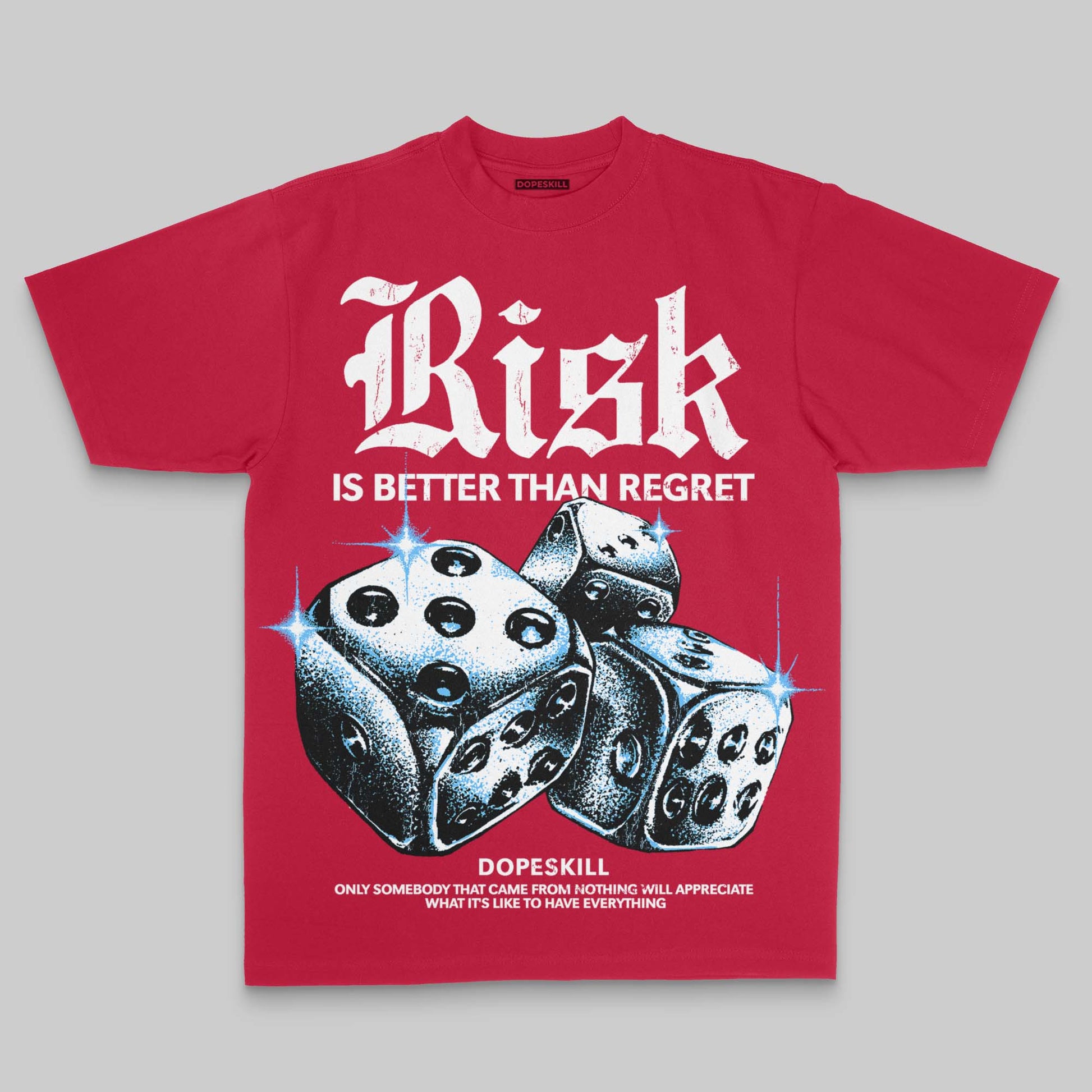 Red Oversize Print Risk Is Better Than Regret DopeSkill Graphic Premium T-shirt Streetwear - Red