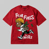Fear Fuels The Hustle DopeSkill Premium T-shirt