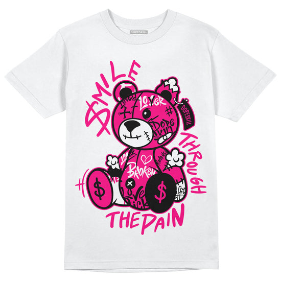 Jordan 1 Low GS “Fierce Pink” Dopeskill T-Shirt Smile Through The Pain Graphic Streetwear - White 