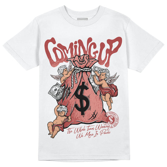 Jordan 13 “Dune Red” DopeSkill T-Shirt Money Bag Coming Up Graphic Streetwear - WHite 