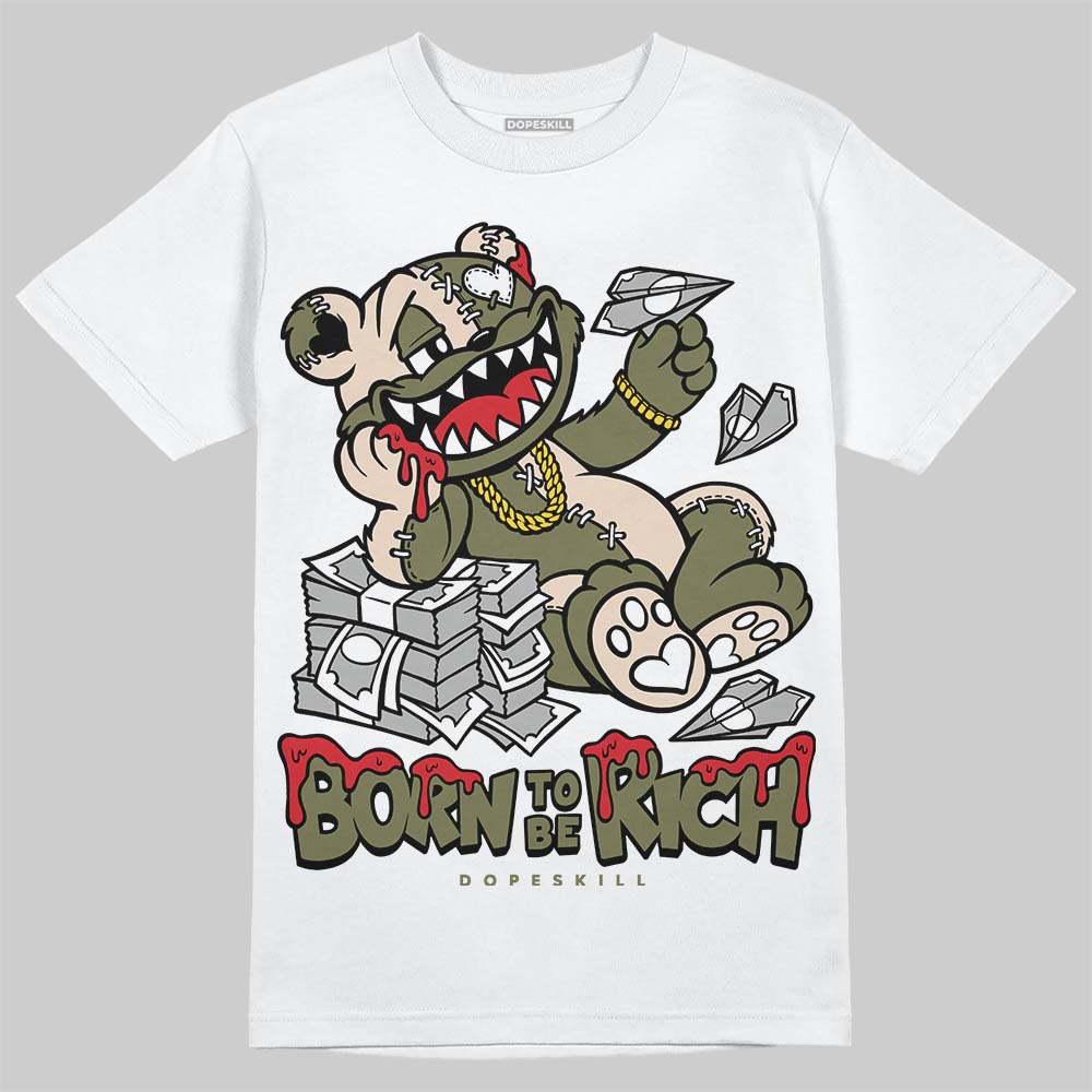 Travis Scott x Jordan 1 Medium Olive DopeSkill T-Shirt Born To Be Rich Graphic Streetwear - White