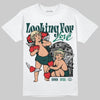 Jordan 4 Retro Oxidized Green DopeSkill T-Shirt Looking For Love Graphic Streetwear - White