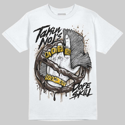 Jordan 1 Low OG “Mocha” DopeSkill T-Shirt Takin No L's Graphic Streetwear - White