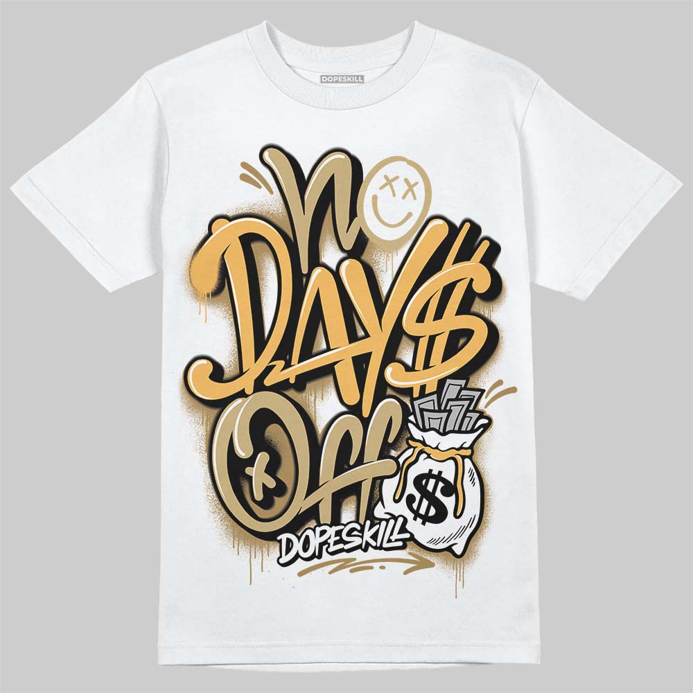 Jordan 6 “Pearl” DopeSkill T-Shirt No Days Off Graphic Streetwear - WHite