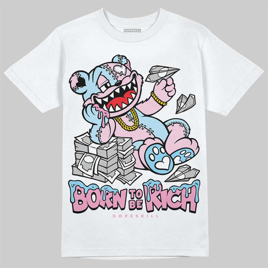 Jordan 1 Low SE Paw Print Pink Foam DopeSkill T-Shirt Born To Be Rich Graphic Streetwear - White 