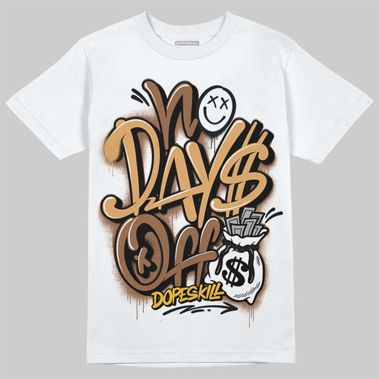 Jordan 1 High OG Black Metallic Gold DopeSkill T-Shirt No Days Off Graphic Streetwear - White 