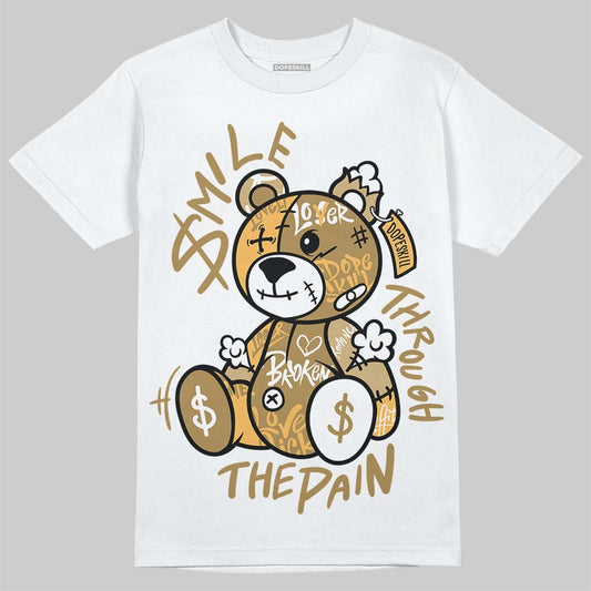 Jordan 6 “Pearl” DopeSkill T-Shirt Smile Through The Pain Graphic Streetwear - WHite