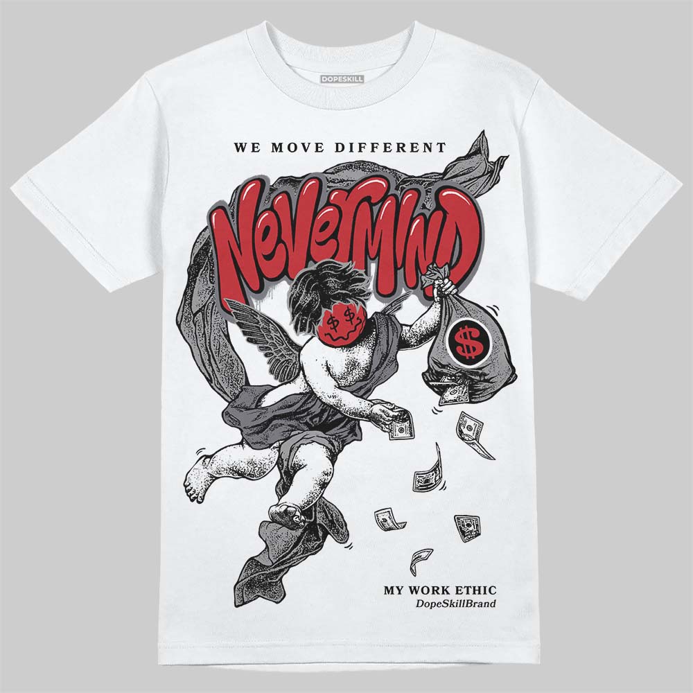 Jordan 3 “Cement Grey” DopeSkill T-Shirt Nevermind Graphic Streetwear - White