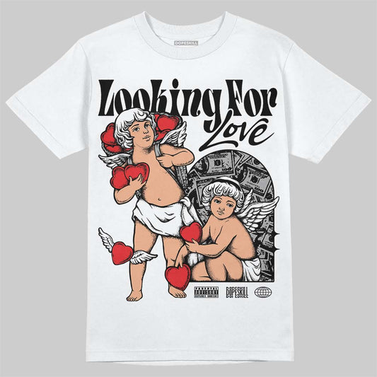 Jordan 4 “White Thunder” DopeSkill T-Shirt Looking For Love Graphic Streetwear - WHite