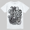 Jordan 12 Black Wolf Grey DopeSkill T-Shirt No Days Off Graphic Streetwear - White 