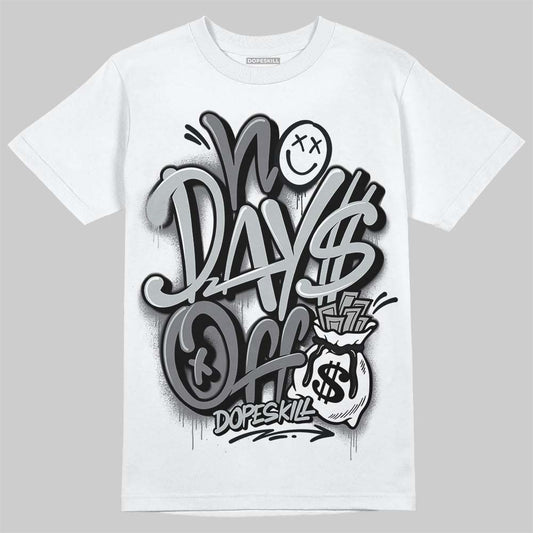 Jordan 12 Black Wolf Grey DopeSkill T-Shirt No Days Off Graphic Streetwear - White 