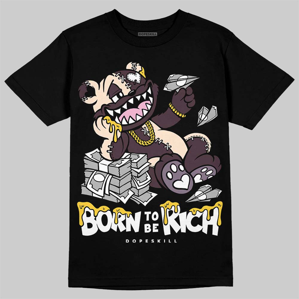 A Ma Maniére x Air Jordan 3 "Burgundy Crush" DopeSkill T-Shirt Born To Be Rich Graphic Streetwear - Black